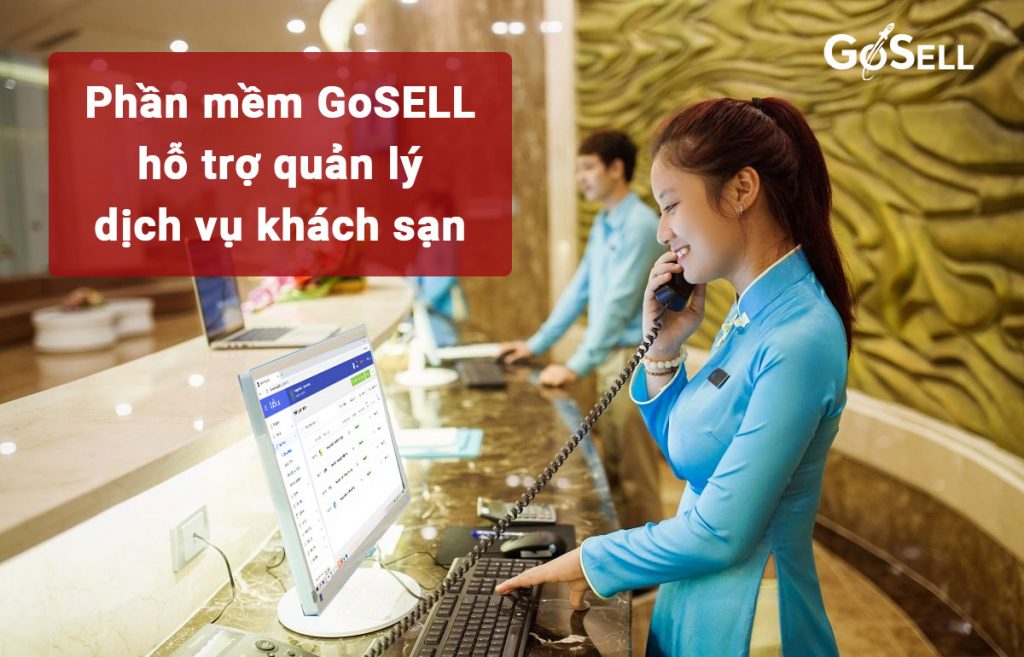 Quản lý dịch vụ khách sạn cùng GoSELL