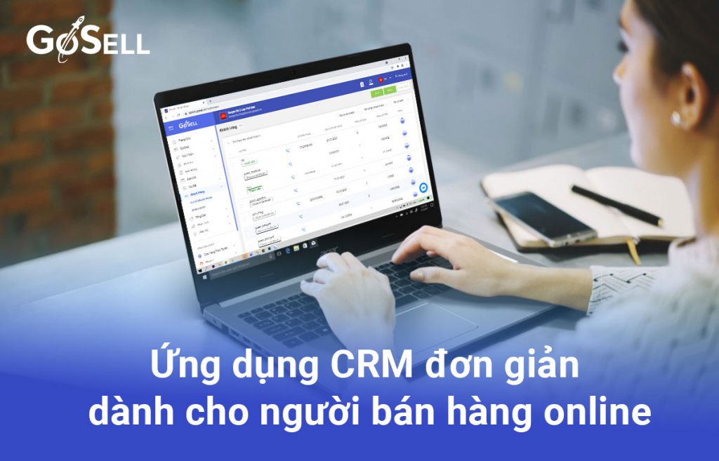 Ứng dụng CRM đơn giản dành cho người bán hàng online