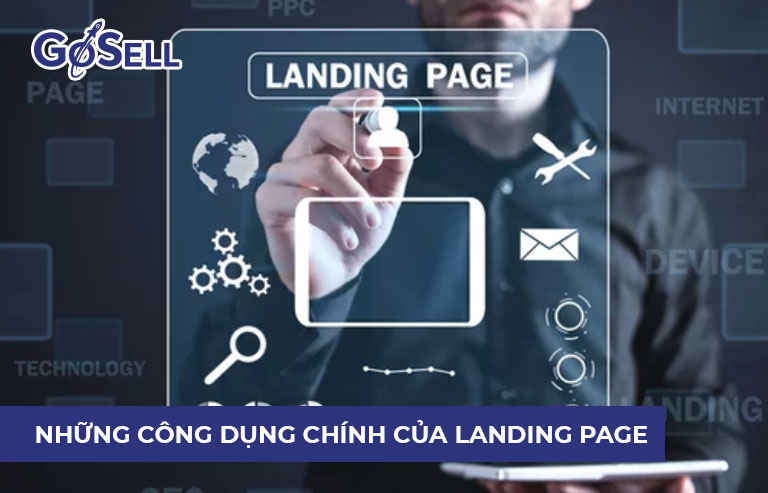 Những công dụng chính của landing page