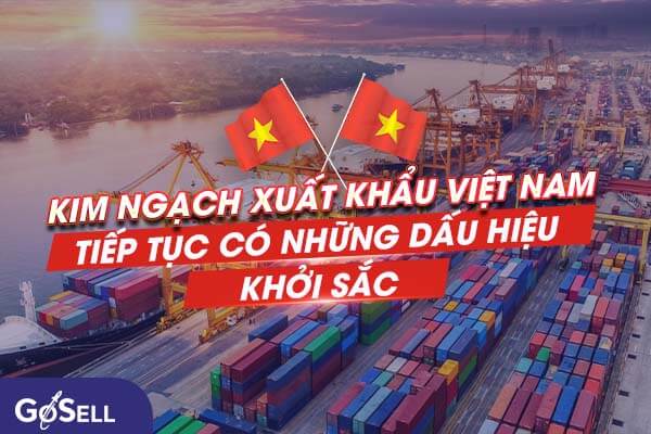 Kim ngạch xuất khẩu Việt Nam tiếp tục có những dấu hiệu khởi sắc
