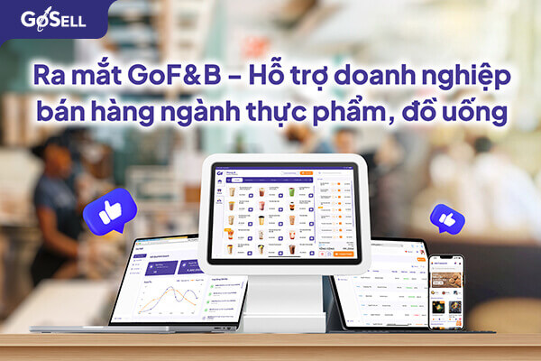 Mediastep Software Vietnam ra mắt phần mềm GoF&B hoàn toàn mới